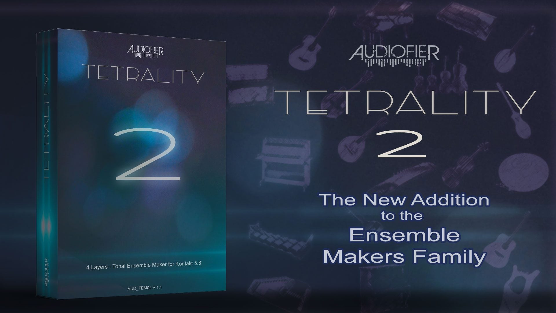 New Audiofier Tetrality 2 | Tonal Ensemble Maker | Kontakt Library | Download/Activation Card