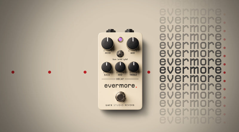 New Universal Audio UAFX Evermore Studio Reverb | Effects Pedal