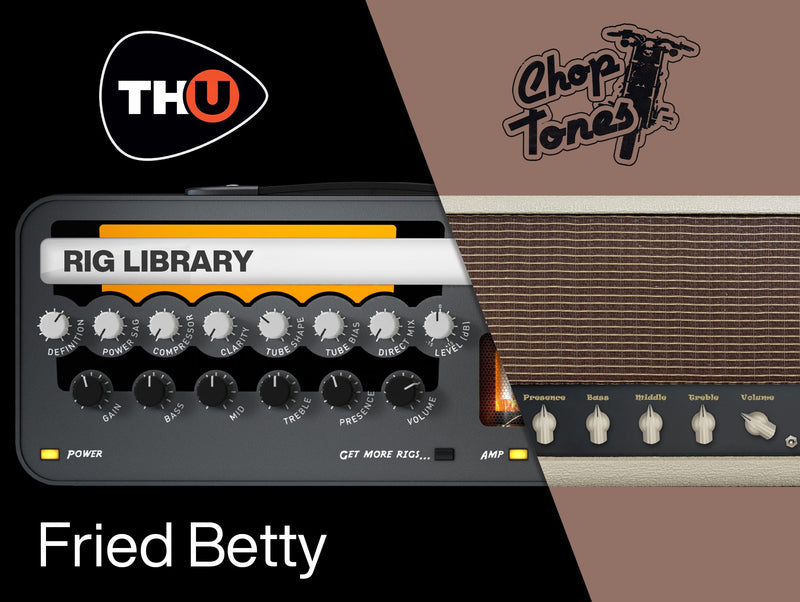 Overloud Choptones Fried Betty - Rig Library for TH-U -AAX/VST/Mac/PC (Download/Activation Card)